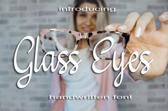 Why Glass Eyes Typeface Is the Perfect Upgrade for Your Brand